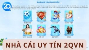 Nhà Cái Uy Tín 2QVN: Khám Phá Địa Chỉ Cá Cược Lý Tưởng