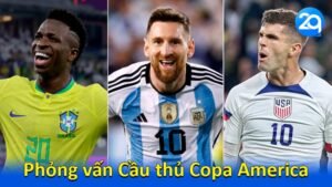 phong-van-cau-thu-copa-america