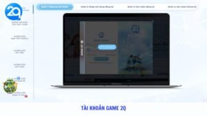 Cách thức tạo và quản lý tài khoản game 2QVN